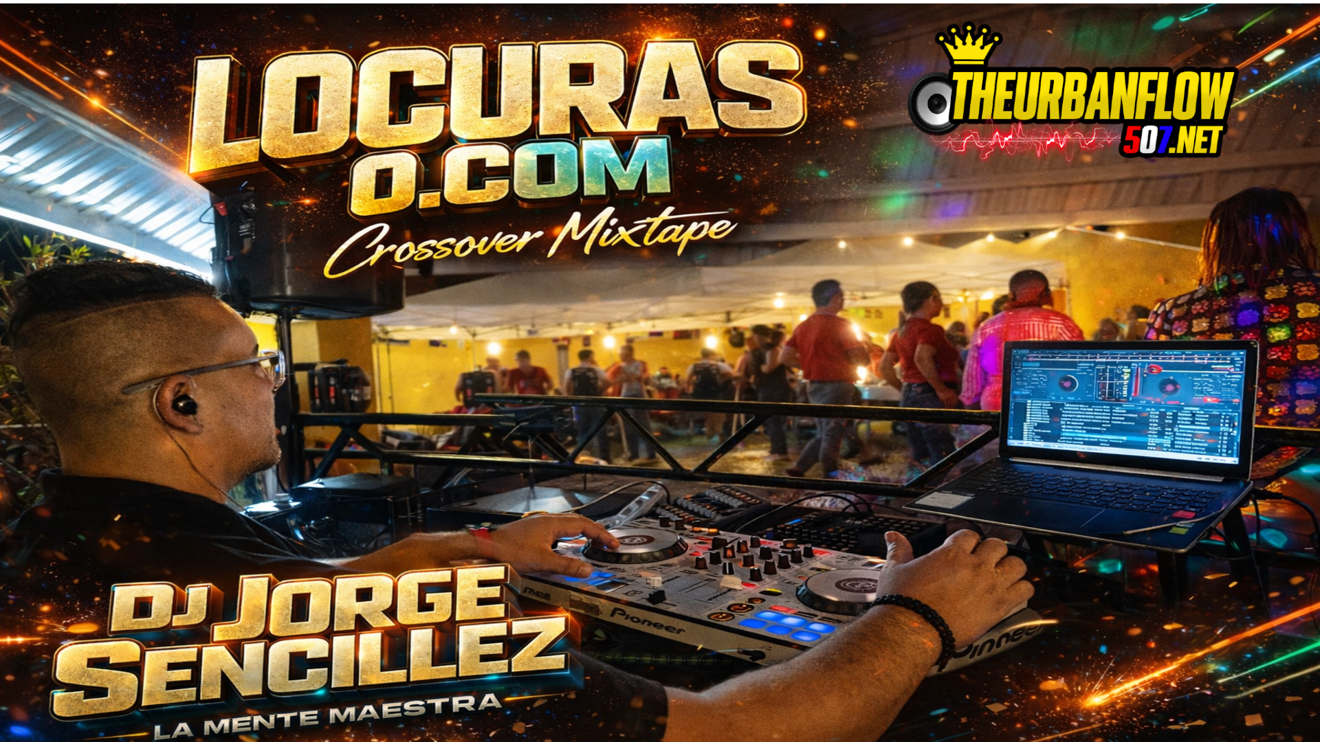 LOCURA.COM CROSSOVER MIXTAPE - DJJORGE LA SENCILLEZ LA MENTE MAESTRA